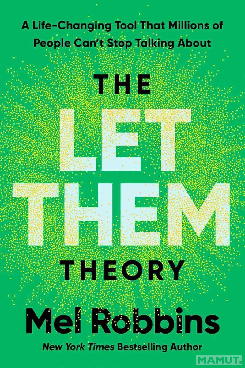 THE LET THEM THEORY 