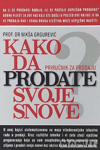KAKO DA PRODATE SVOJE SNOVE 