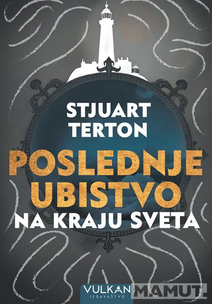 POSLEDNJE UBISTVO NA KRAJU SVETA 