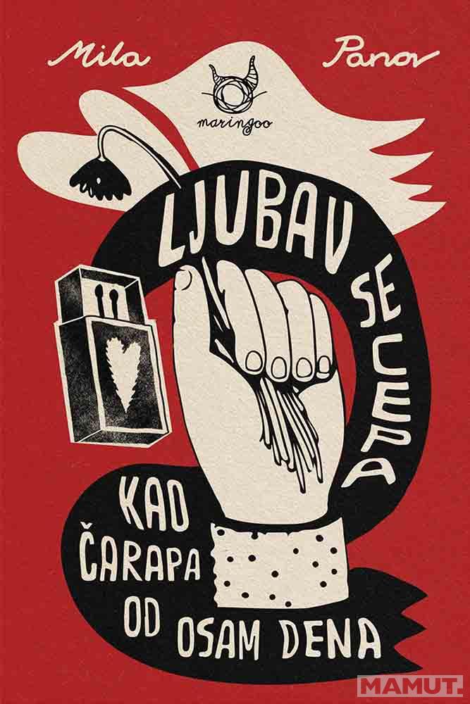 LJUBAV SE CEPA KAO ČARAPA OD OSAM DENA 