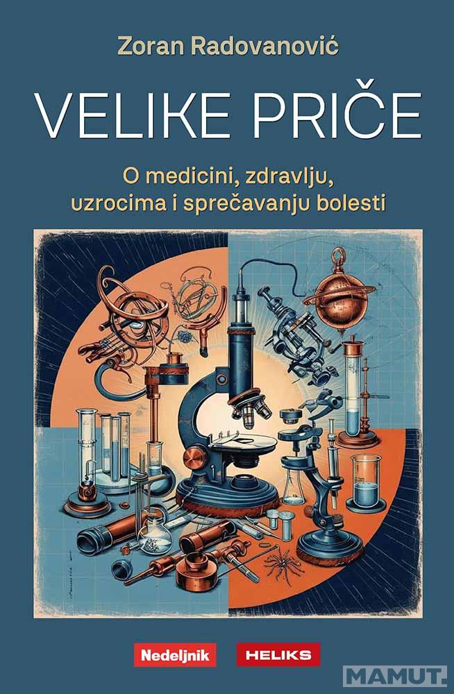 VELIKE PRIČE O MEDICINI 