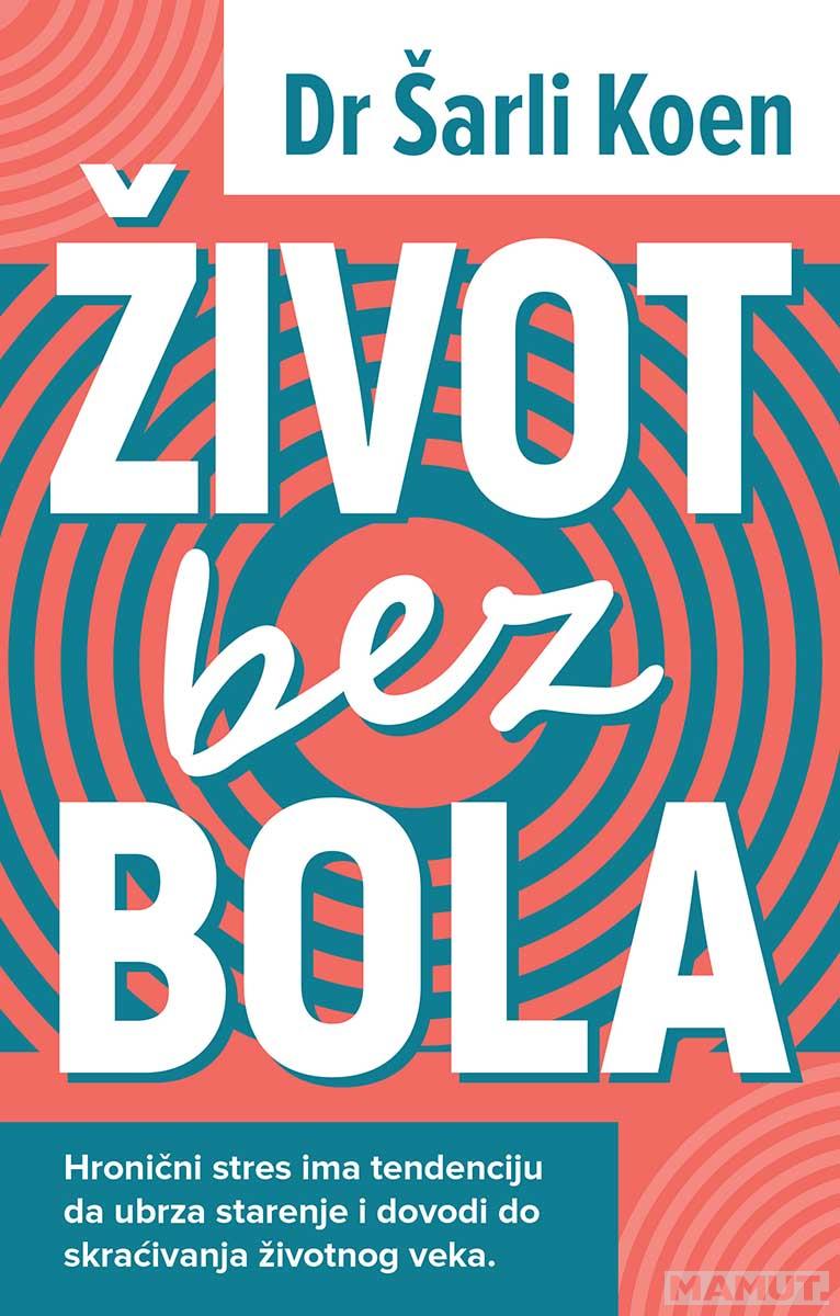 ŽIVOT BEZ BOLA 