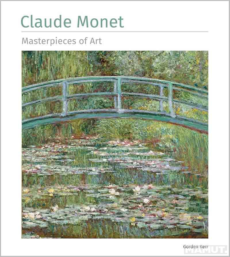CLAUDE MONET Masterpieces of Art 