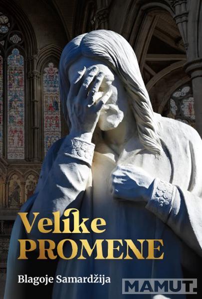 VELIKE PROMENE 