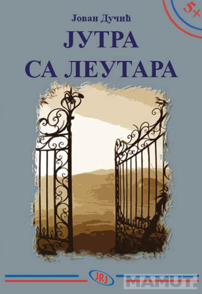 5+ JUTRA SA LEUTARA 