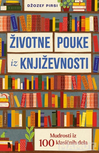 ŽIVOTNE POUKE IZ KNJIŽEVNOSTI 
