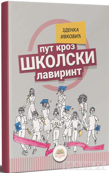 PUT KROZ ŠKOLSKI LAVIRINT 