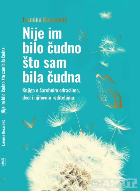 NIJE IM BILO ČUDNO ŠTO SAM BILA ČUDNA 