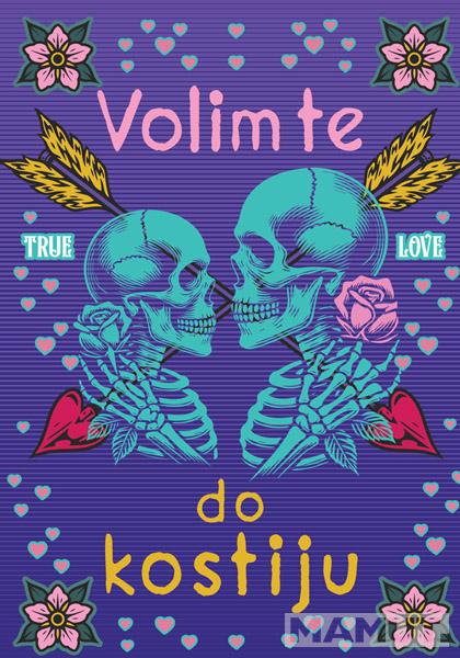 Čestitka VOLIM TE DO KOSTIJU 