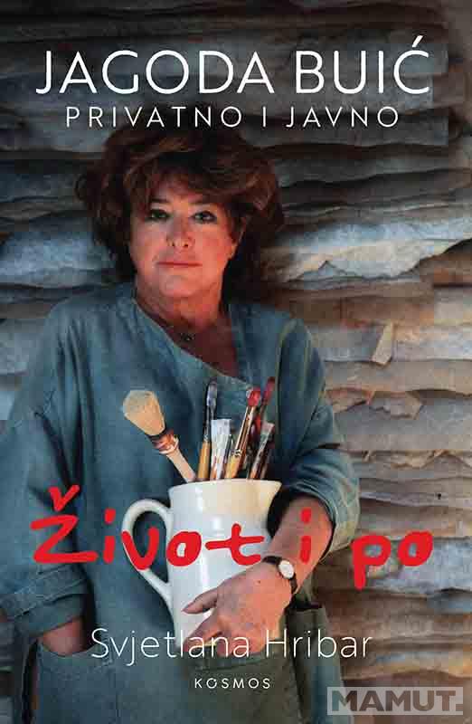 ŽIVOT I PO: JAGODA BUIĆ - PRIVATNO I JAVNO 