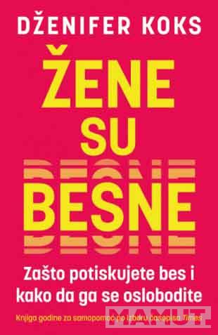 ŽENE SU BESNE 