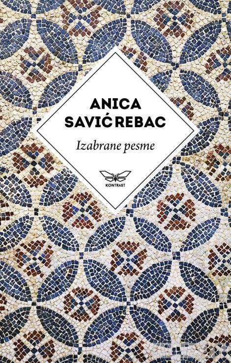 IZABRANE PESME ANICE SAVIĆ REBAC 