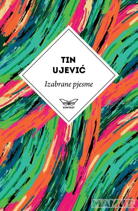 IZABRANE PJESME TINA UJEVIĆA 