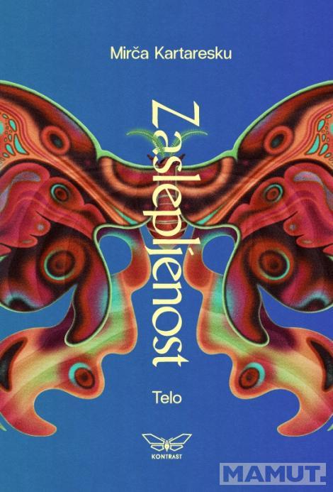 ZASLEPLJENOST 2 Telo 