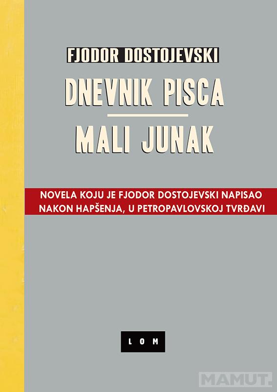 DNEVNIK PISCA / MALI JUNAK 