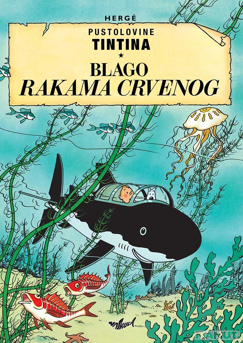 PUSTOLOVINE TINTINA: BLAGO RAKAMA CRVENOG 