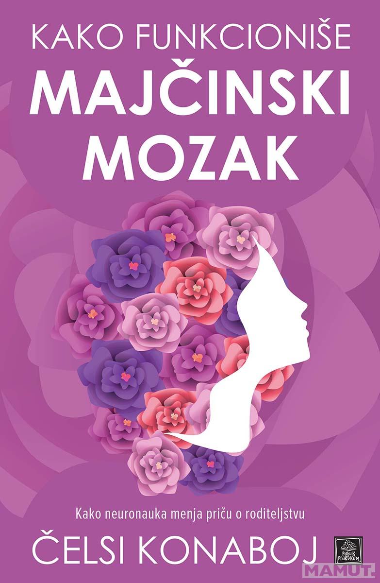 KAKO FUNKCIONIŠE MAJČINSKI MOZAK 