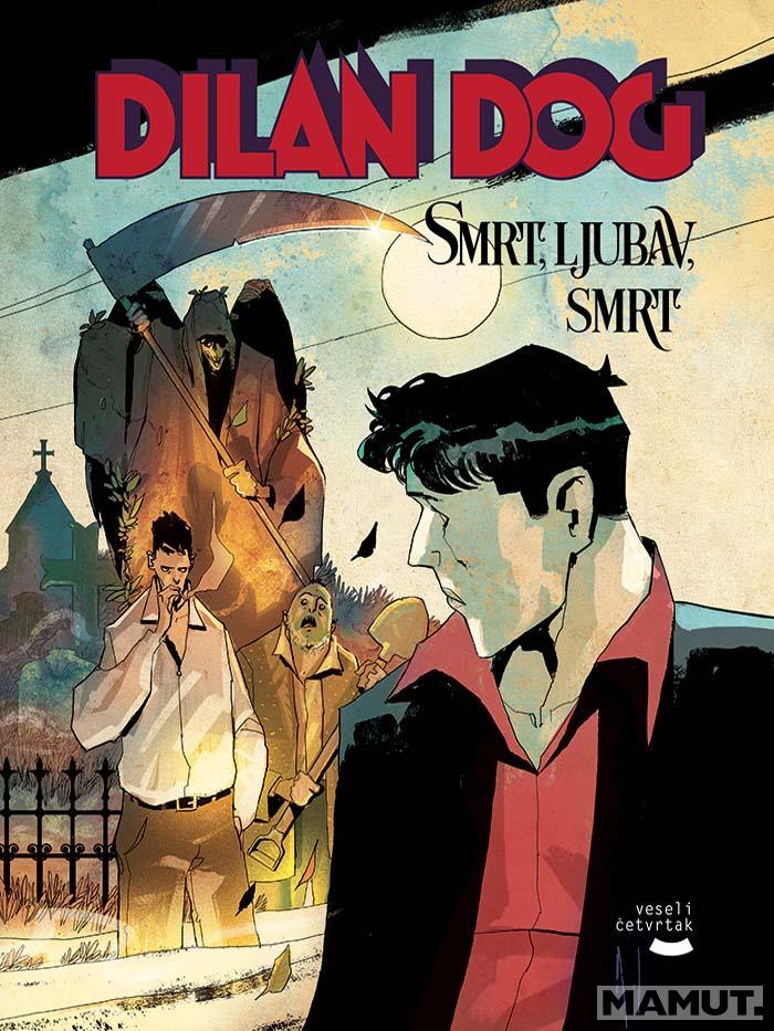 DILAN DOG Smrt, ljubav, smrt 
