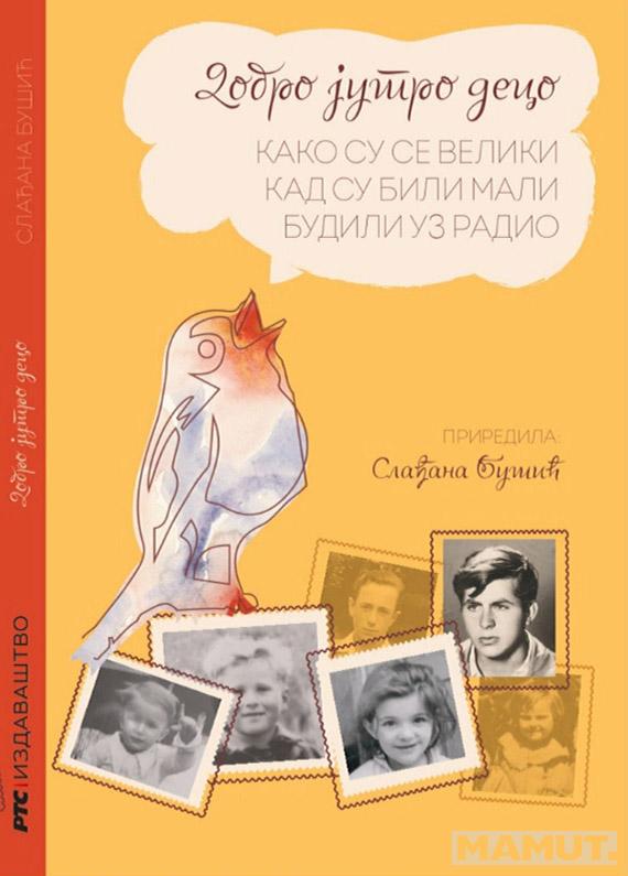 DOBRO JUTRO DECO: KAKO SU SE VELIKI KAD SU BILI MALI BUDILI UZ RADIO 