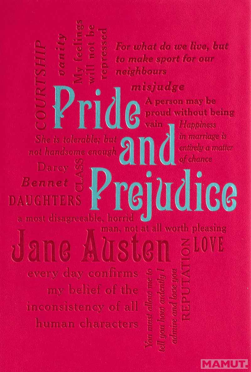 PRIDE AND PREJUDICE 
