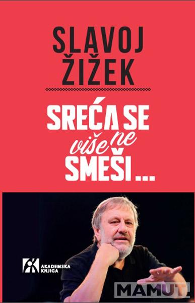 SREĆA SE VIŠE NE SMEŠI 