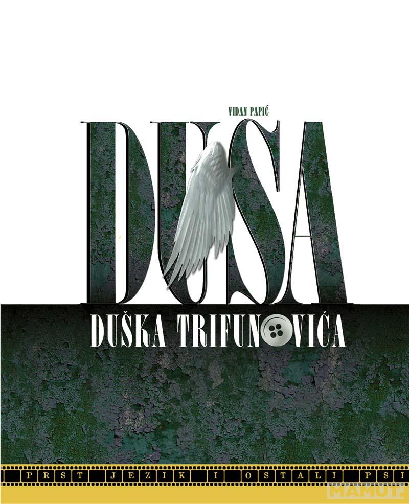 DUŠA DUŠKA TRIFUNOVIĆA 