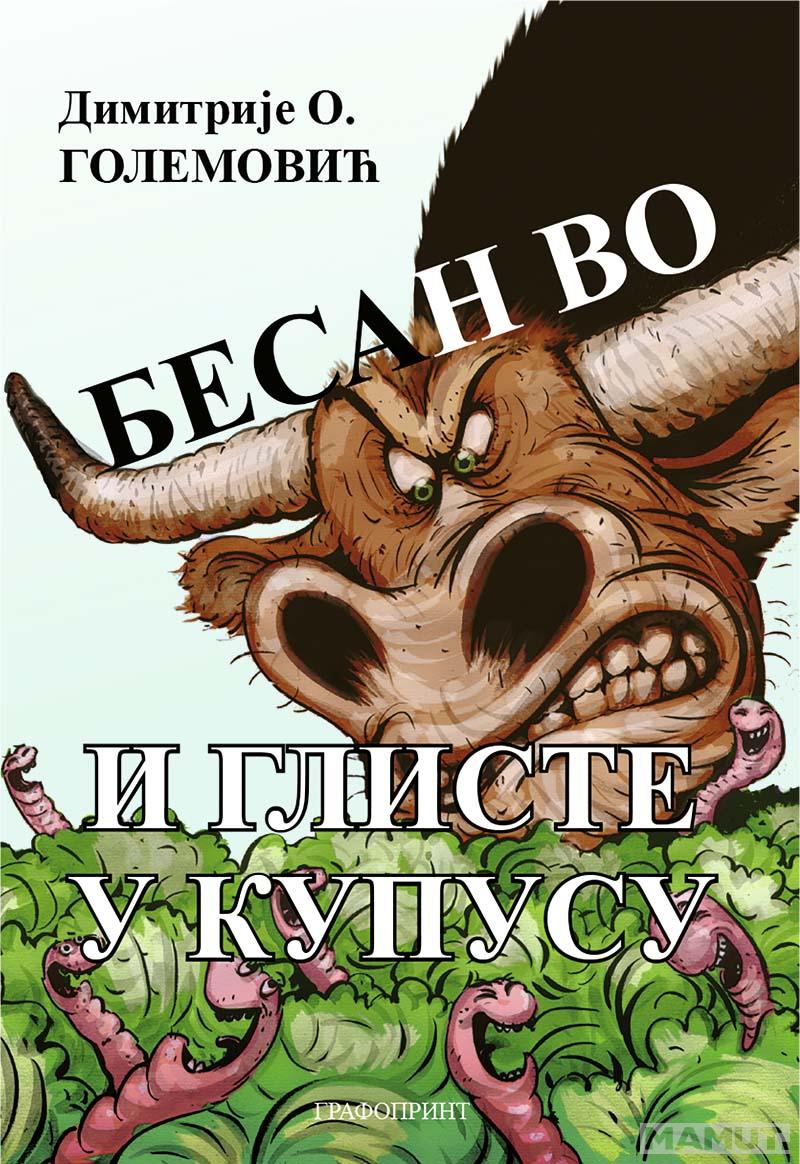 BESAN VO I GLISTE U KUPUSU 