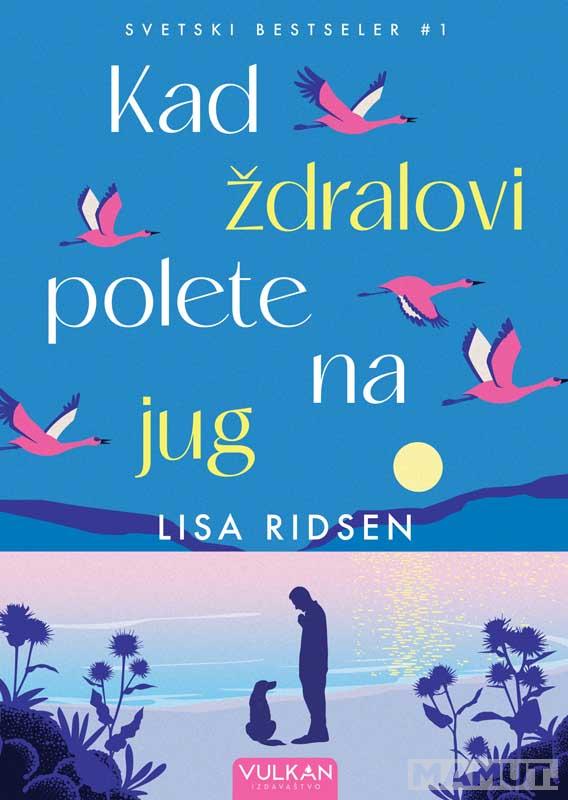 KAD ŽDRALOVI POLETE NA JUG 