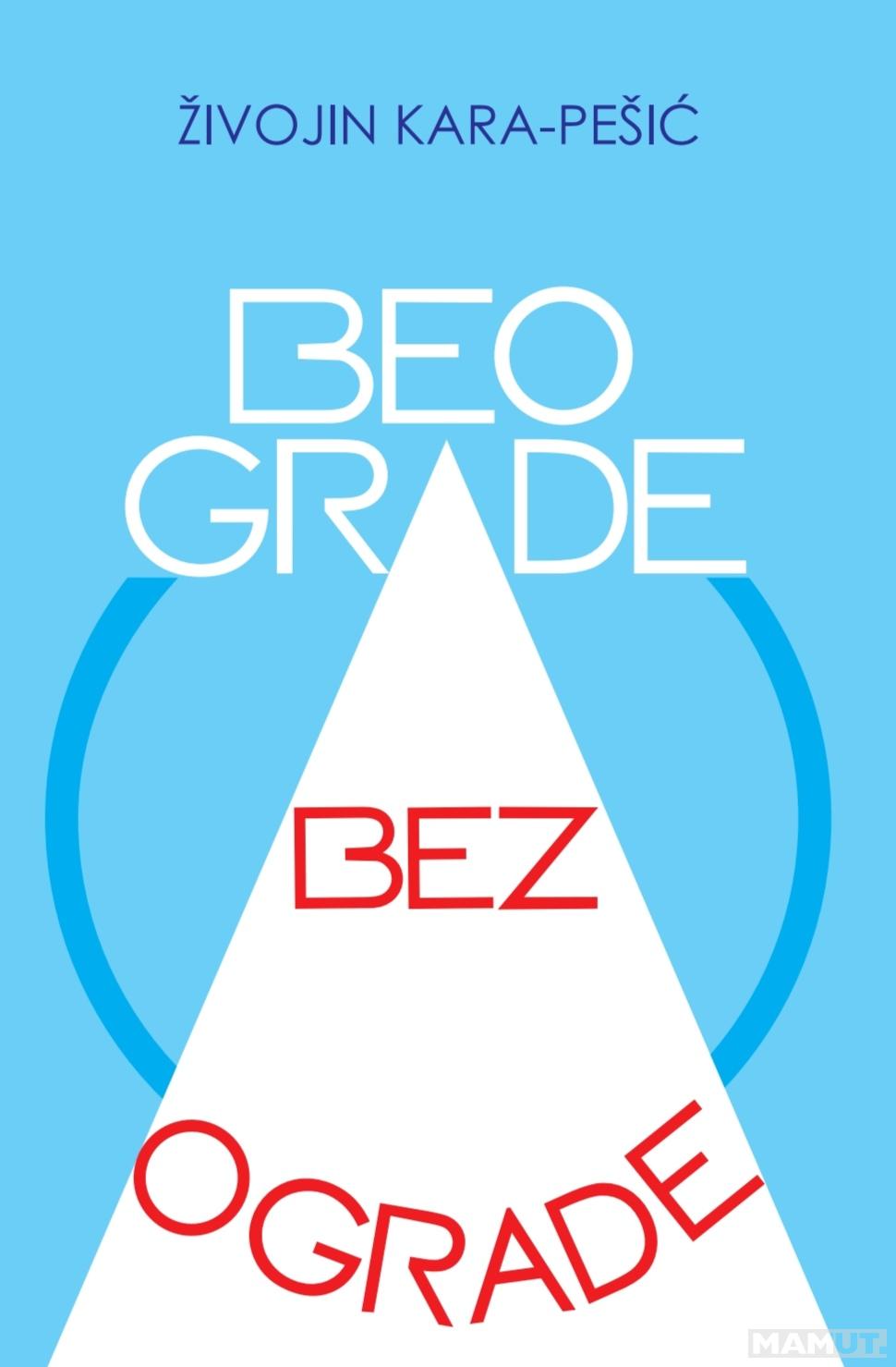 BEOGRADE BEZ OGRADE 