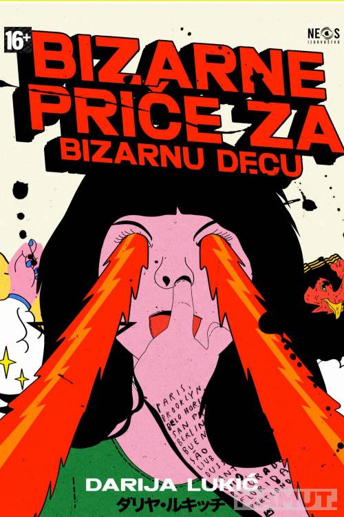 BIZARNE PRIČE ZA BIZARNU DECU 