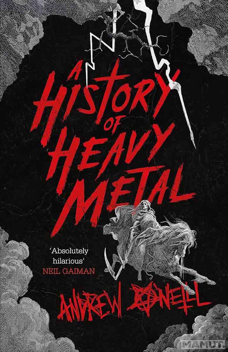 A HISTORY OF HEAVY METAL 