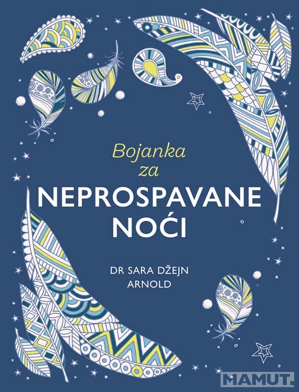 BOJANKA ZA NEPROSPAVANE NOĆI 