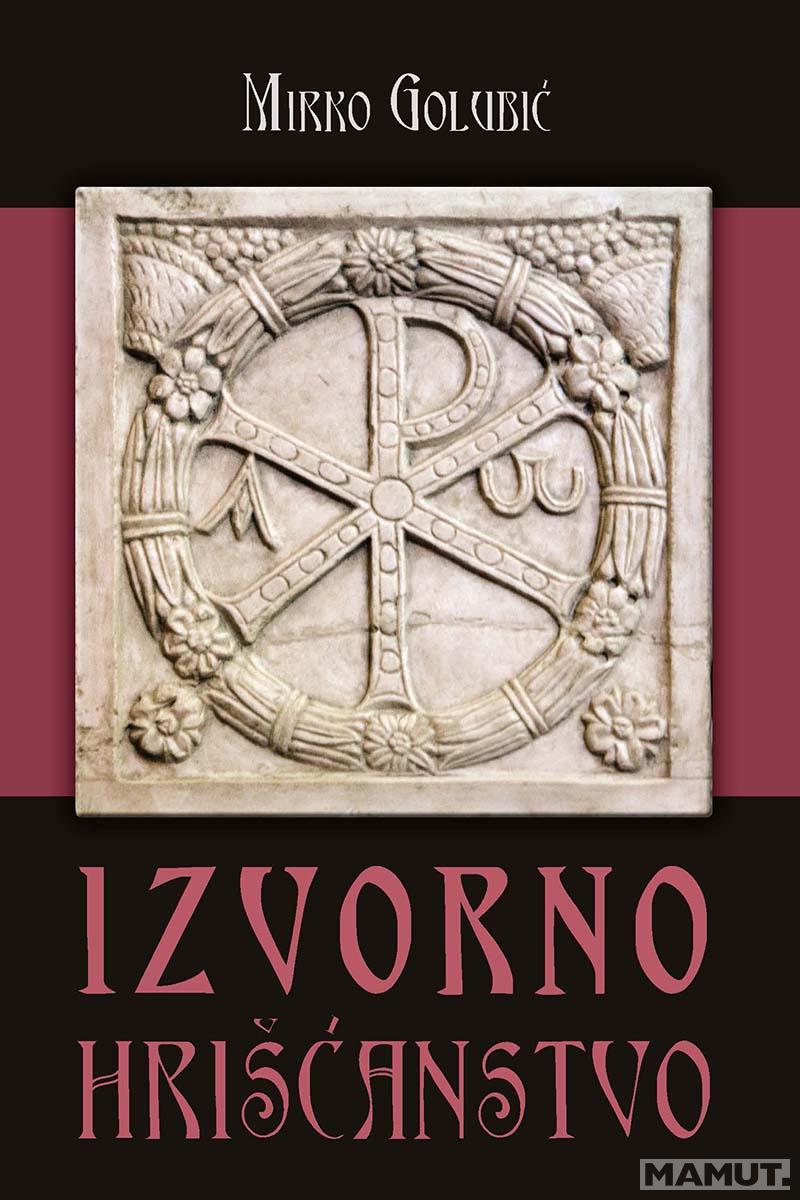 IZVORNO HRIŠĆANSTVO 