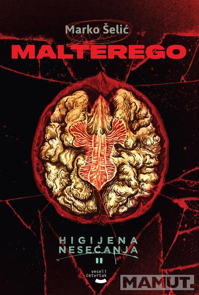 MALTEREGO: HIGIJENA NESEĆANJA 2 