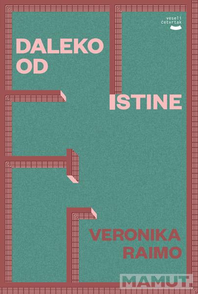 DALEKO OD ISTINE 