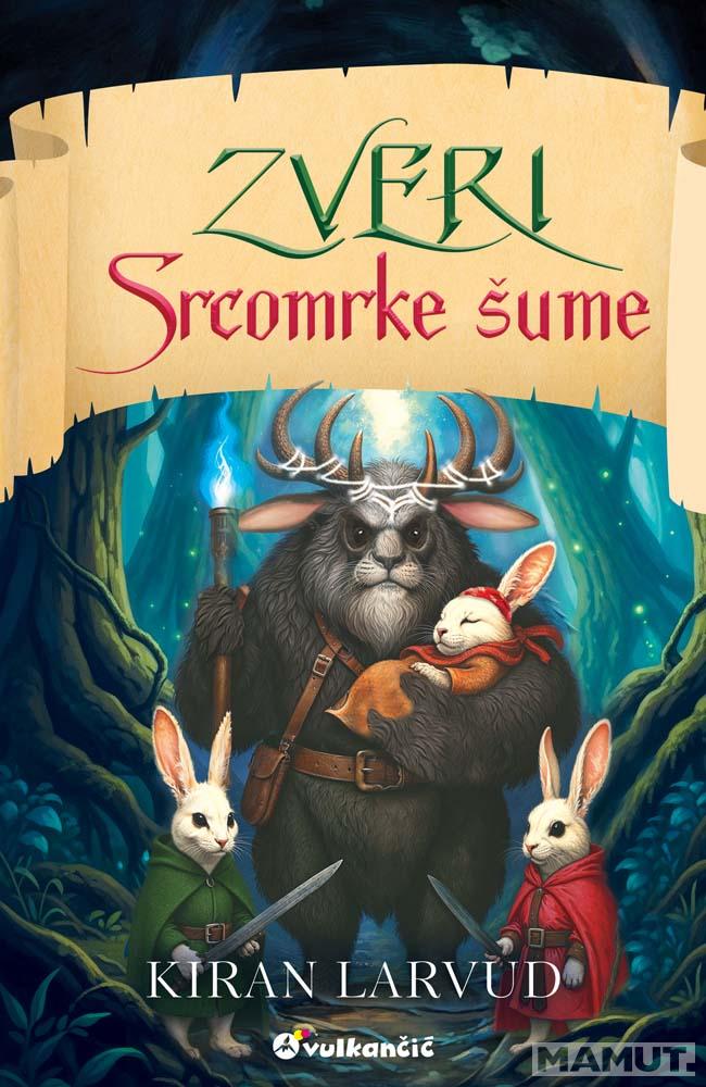 PET KRALJEVSTAVA: ZVERI SRCOMRKE ŠUME 