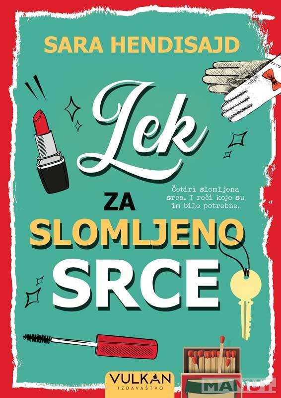 LEK ZA SLOMLJENO SRCE 
