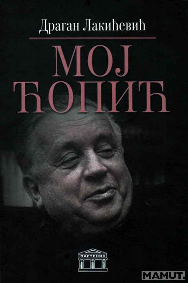 MOJ ĆOPIĆ 