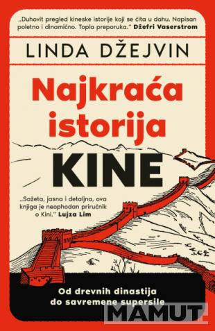 NAJKRAĆA ISTORIJA KINE 