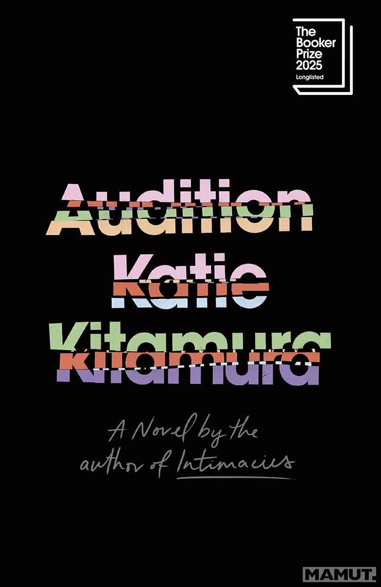 AUDITION Shortlisted for the Booker Prize 2025 