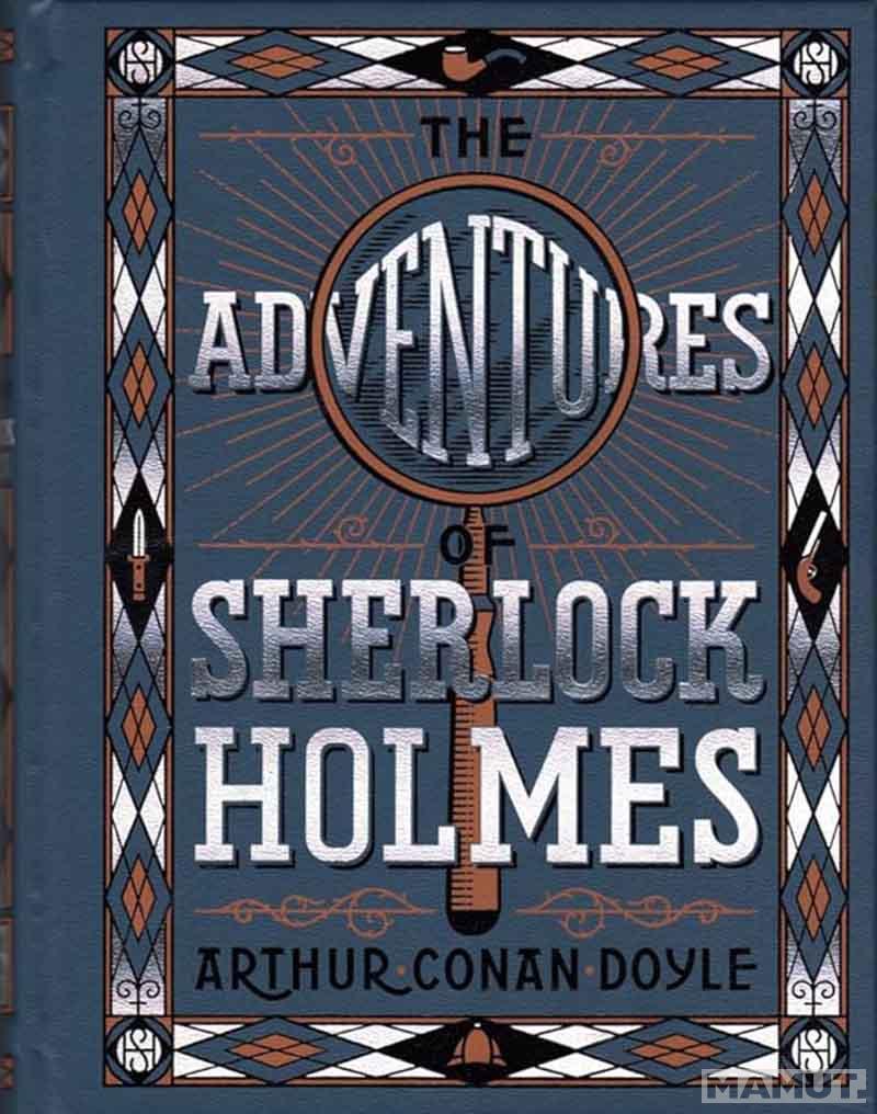 THE ADVENTURE OF SHERLOCK HOLMES 