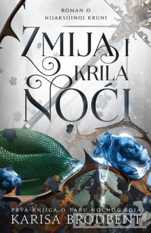 ZMIJA I KRILA NOĆI 