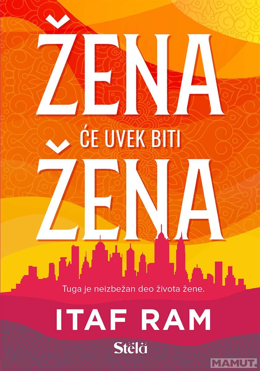 ŽENA ĆE UVEK BITI ŽENA
