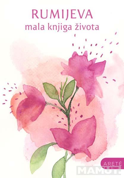 RUMIJEVA MALA KNJIGA ŽIVOTA