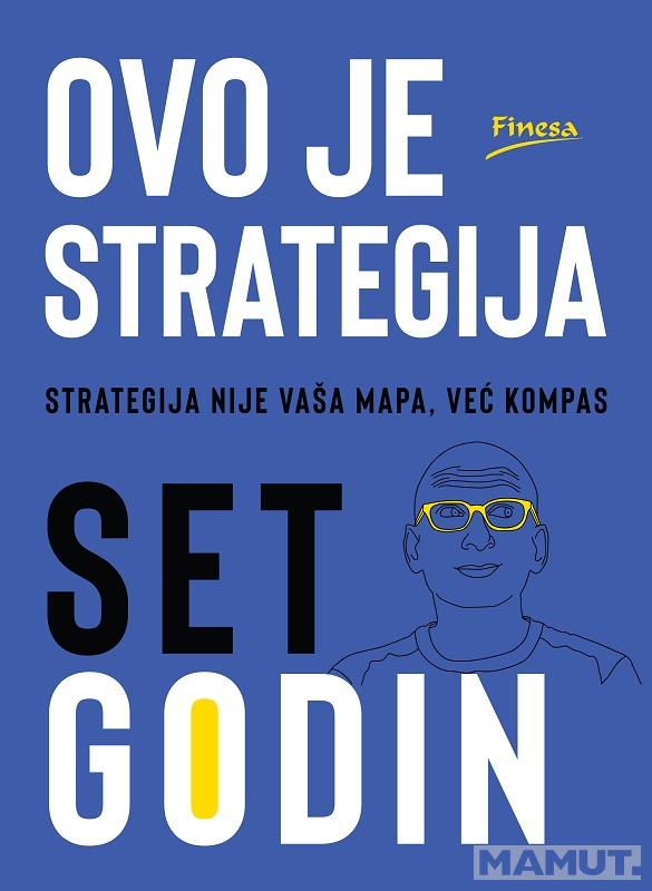 OVO JE STRATEGIJA 