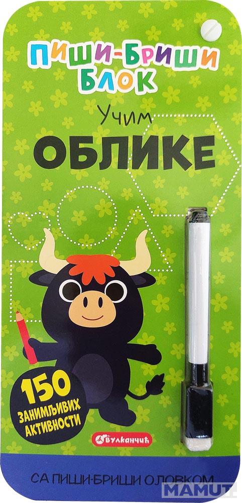 PIŠI-BRIŠI BLOK: UČIM OBLIKE