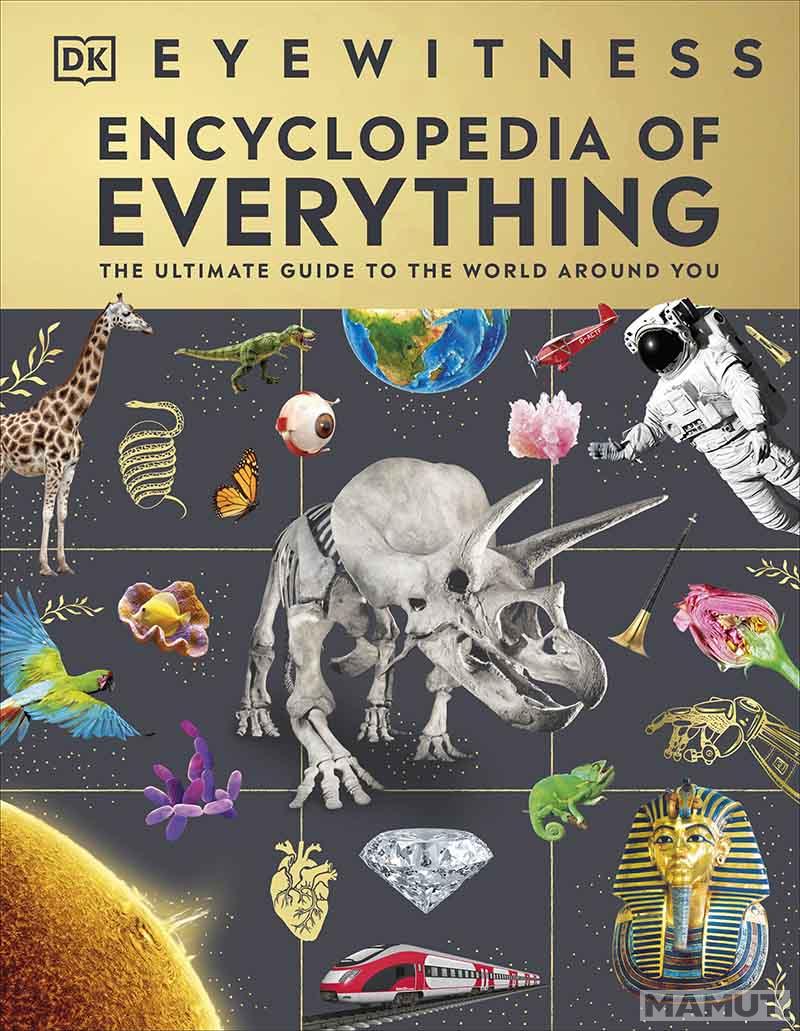 EYEWITNESS ENCYCLOPEDIA OF EVERYTHING 