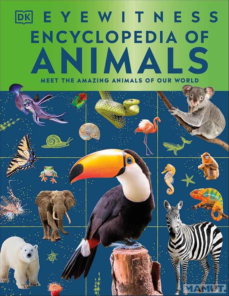 EYEWITNESS ENCYCLOPEDIA OF ANIMALS 
