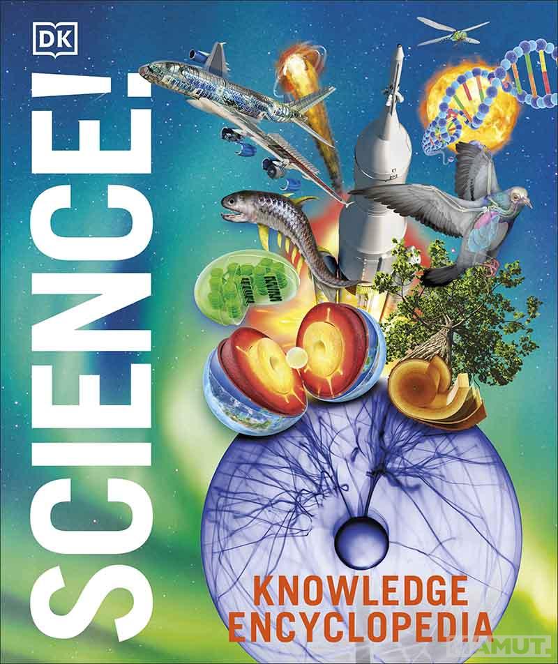 KNOWLEDGE ENCYCLOPEDIA SCIENCE 
