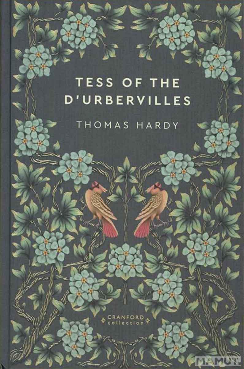 TESS OF THE D URBEVILLES 